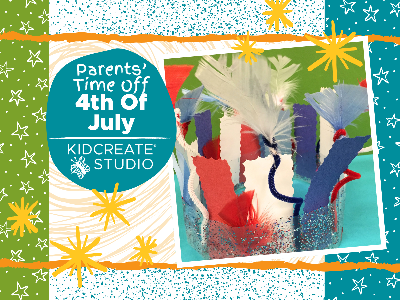 Parent's Time Off- 4th of July (4-12 Years)